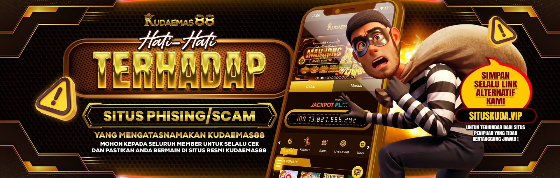 HATI-HATI PENIPUAN SCAM MENGATASNAMAKAN KUDAEMAS88